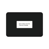 
Stop Loss Hit Desk Mat