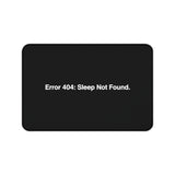 
Tapete de escritorio "Error 404 Sueño no encontrado" - Mousepad sarcástico para programadores