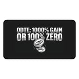 
ODTE: 1000% Gain or 100% Zero Desk Mat