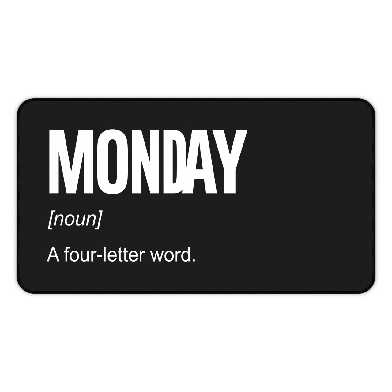 
Monday Four-Letter Word Desk Mat