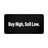 
Buy High, Sell Low Desk Mat