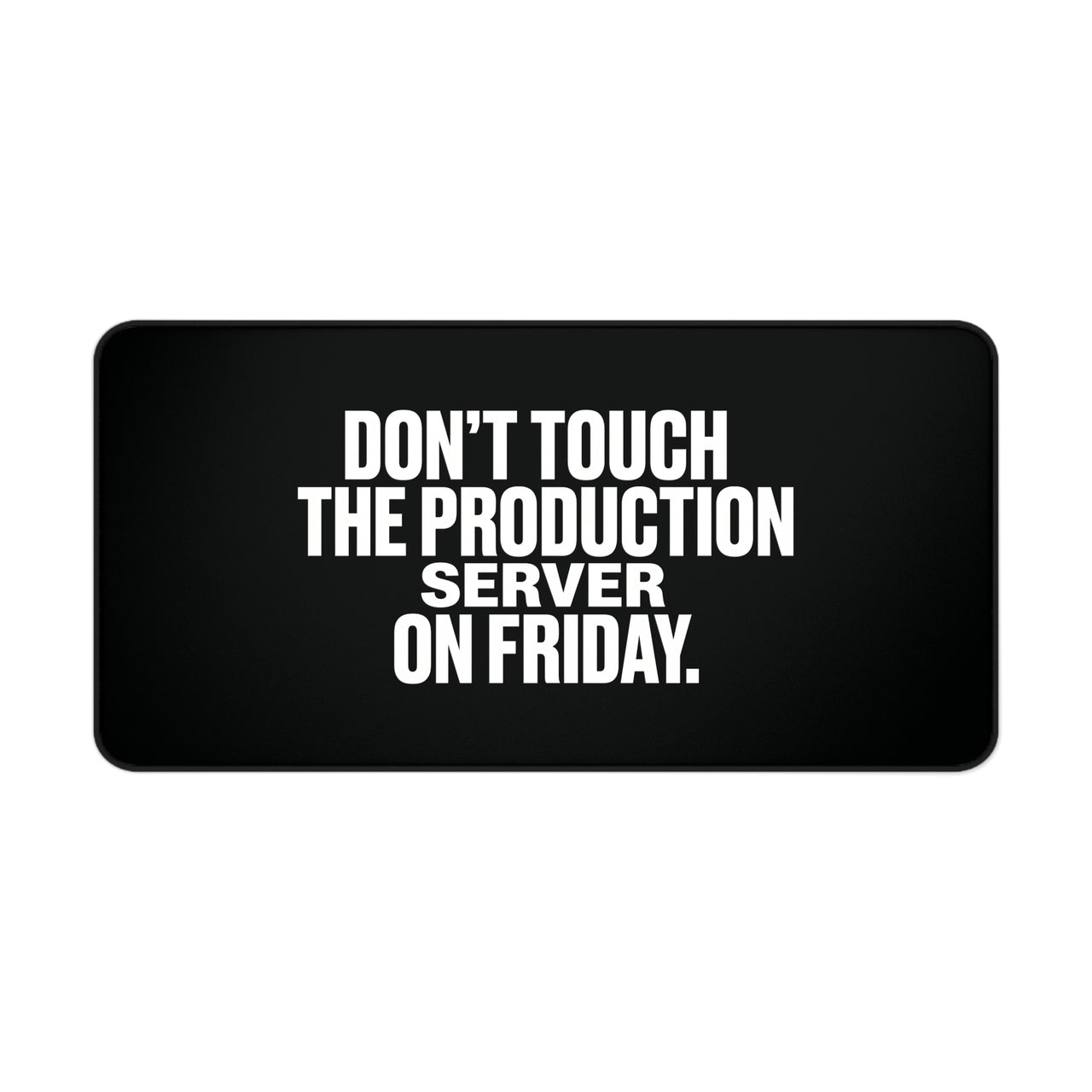 
The "Friday Freeze" Operational Directive Mat