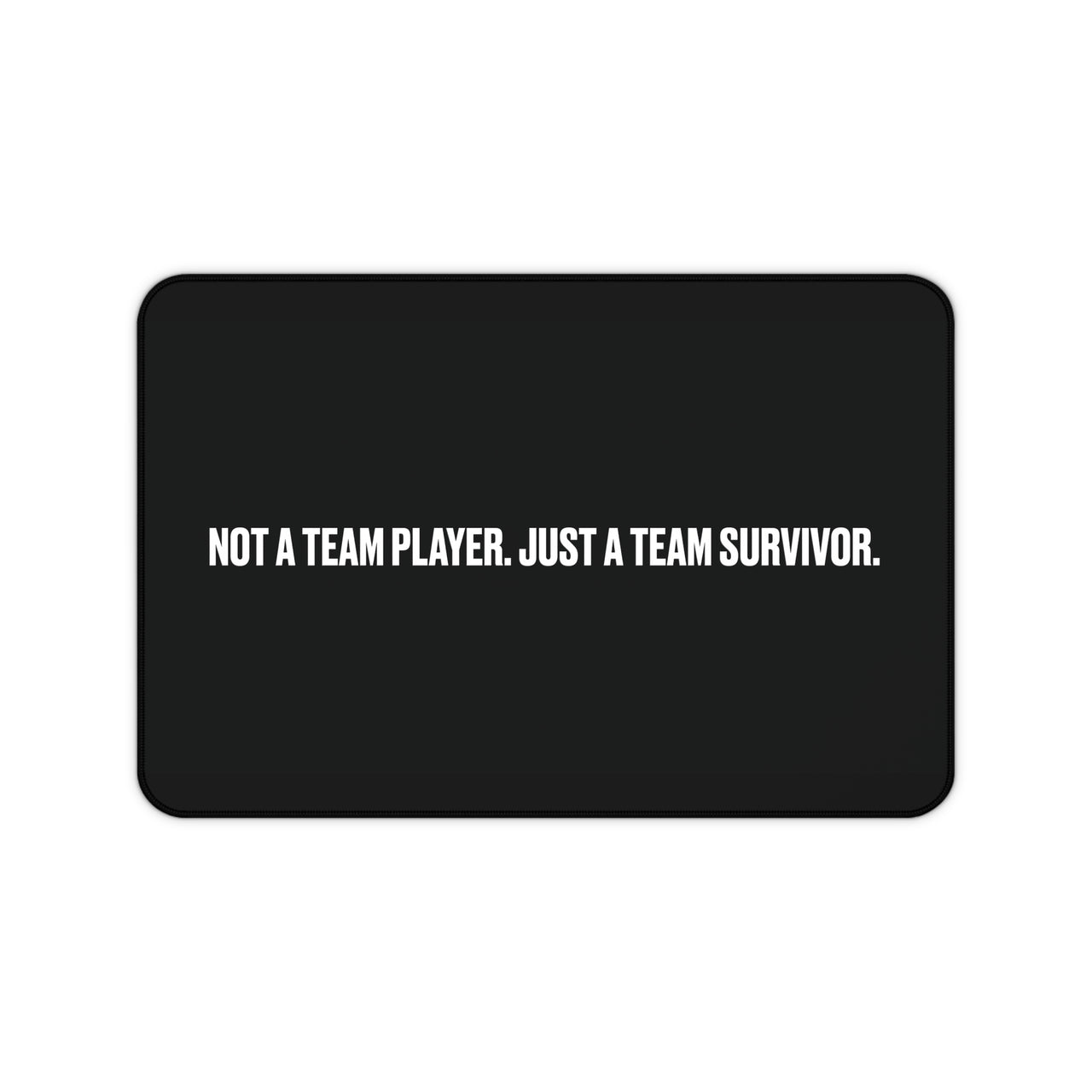 
Team Survivor Desk Mat