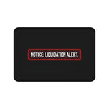 
Notice: Liquidation Alert Desk Mat
