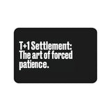 
T+1 Settlement Desk Mat