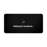 
The "Localhost Purgatory" Operational Desk Mat