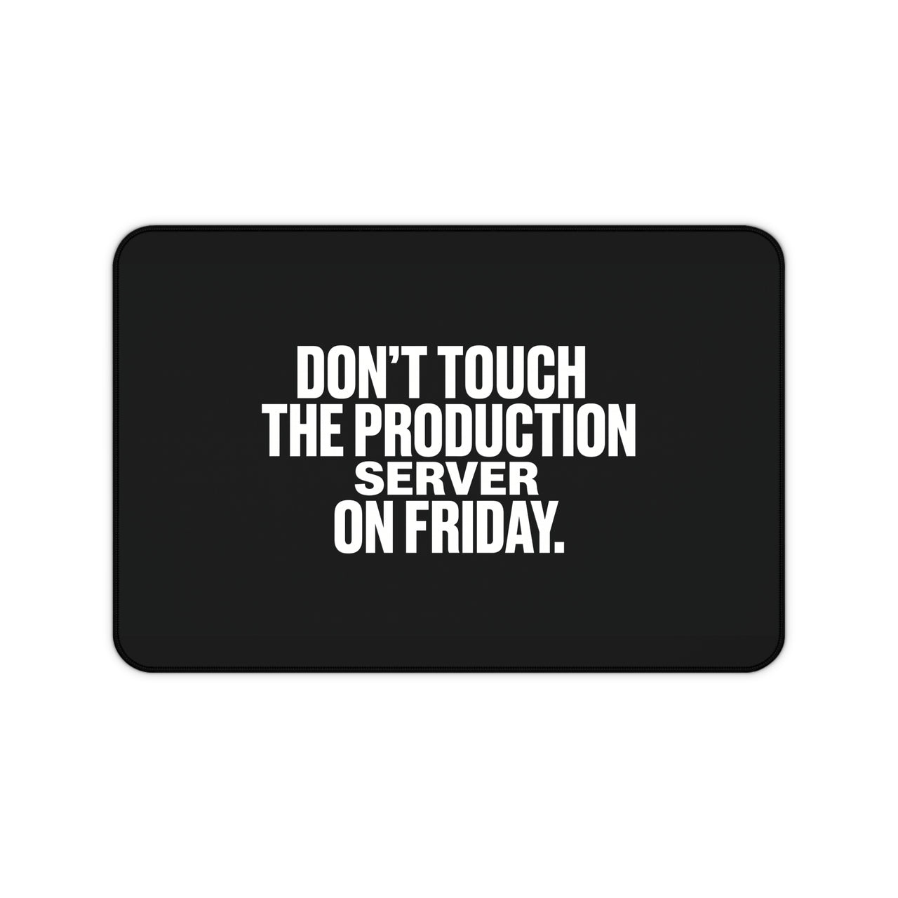 
The "Friday Freeze" Operational Directive Mat