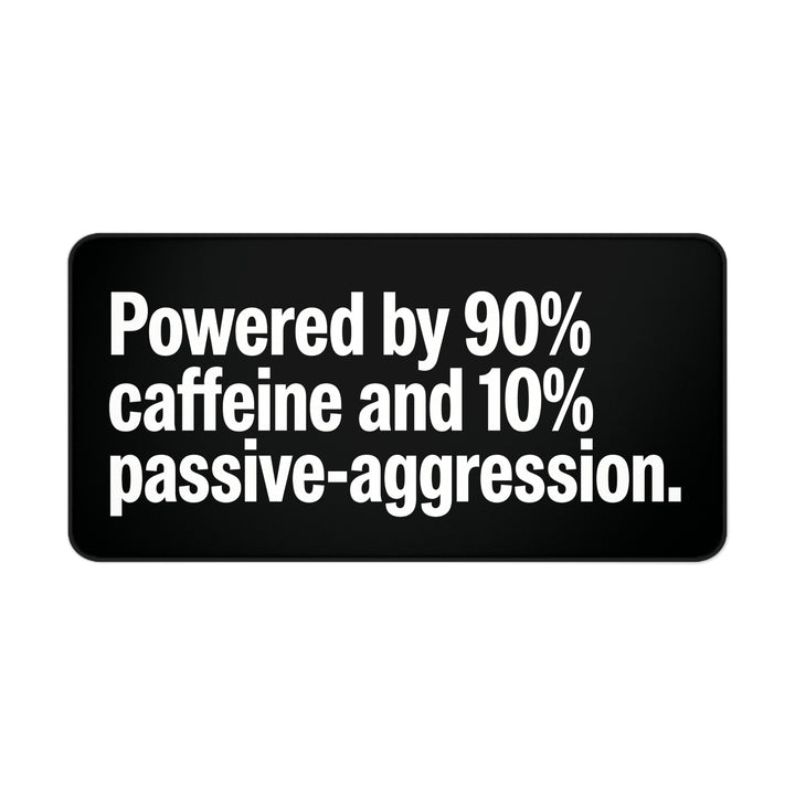 
Alfombrilla de escritorio con energía de cafeína y pasivo-agresividad