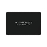 
If Coffee Empty Brain Stop Desk Mat