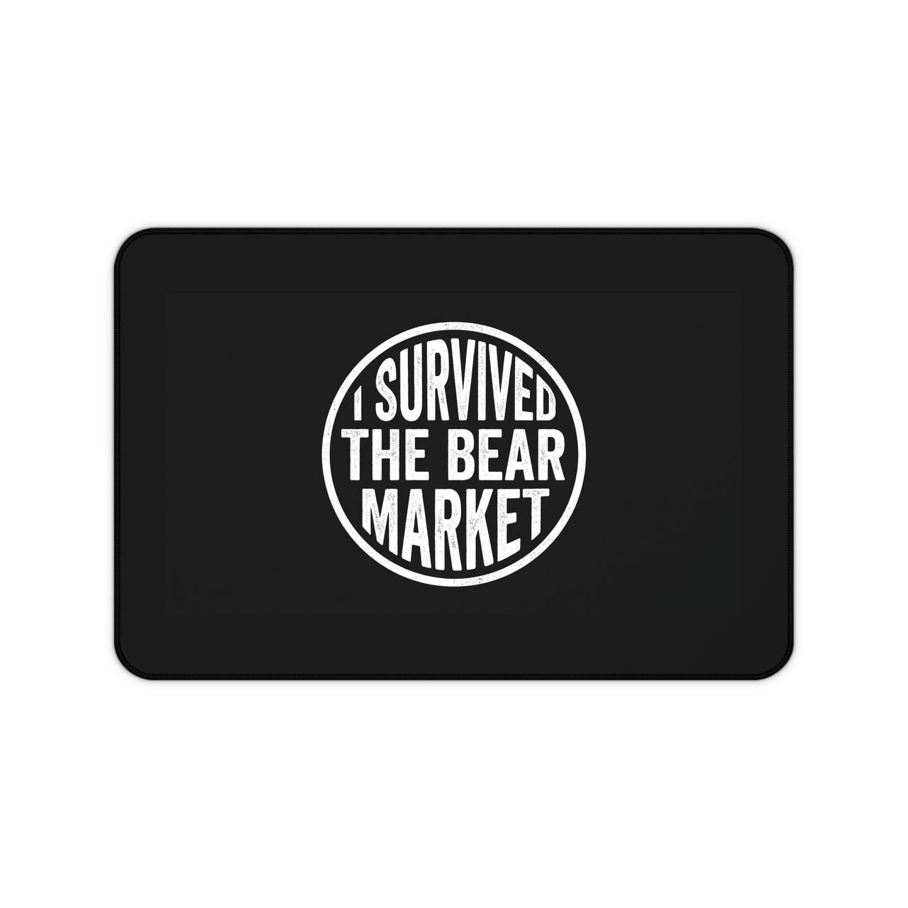 
Bear Market Survivor Desk Mat