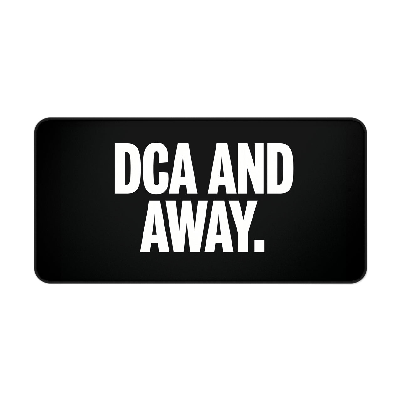 
DCA and Away Desk Mat