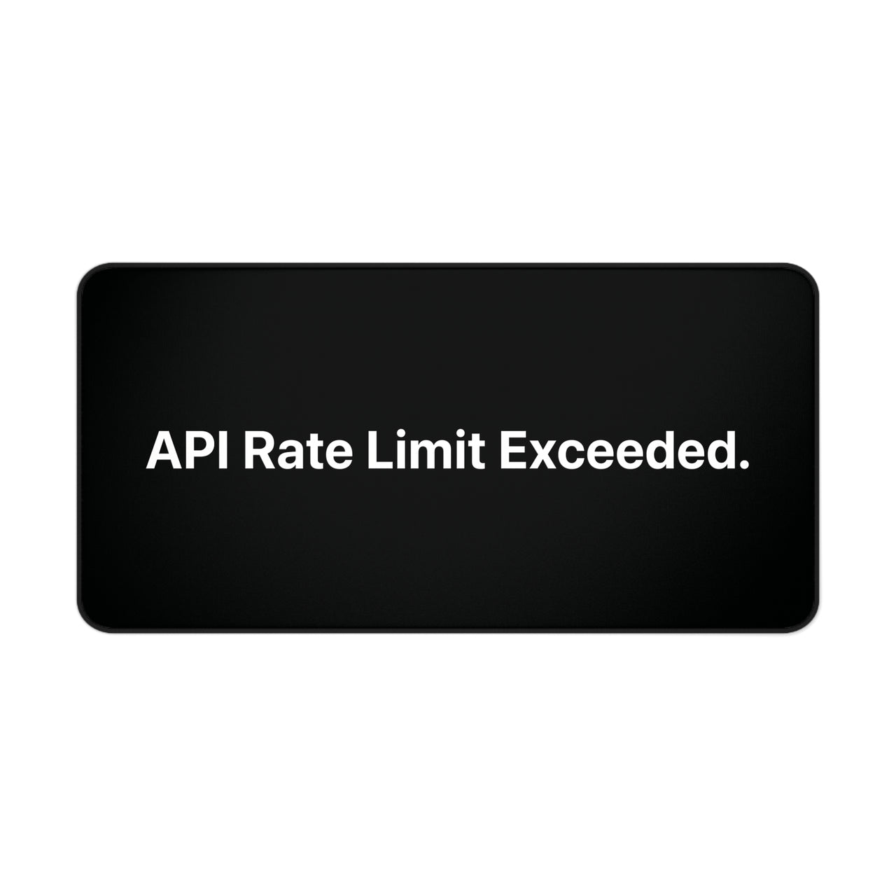 
The "Throttle" Protocol: API Rate Limit Desk Mat