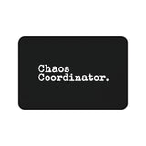 
Chaos Coordinator Desk Mat