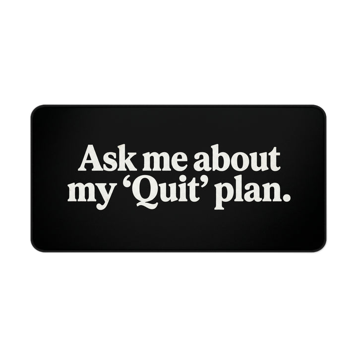 
Pregúntame sobre mi plan para dejarlo.