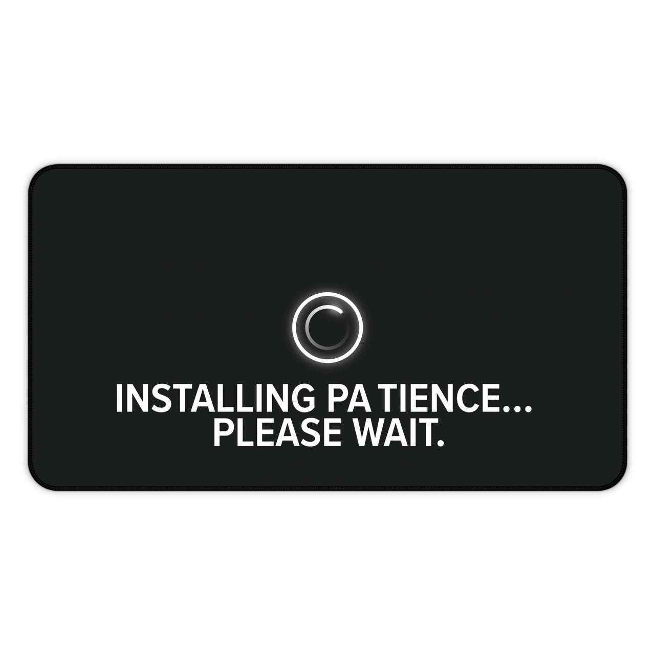 
Installing Patience Desk Mat