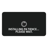 
Installing Patience Desk Mat