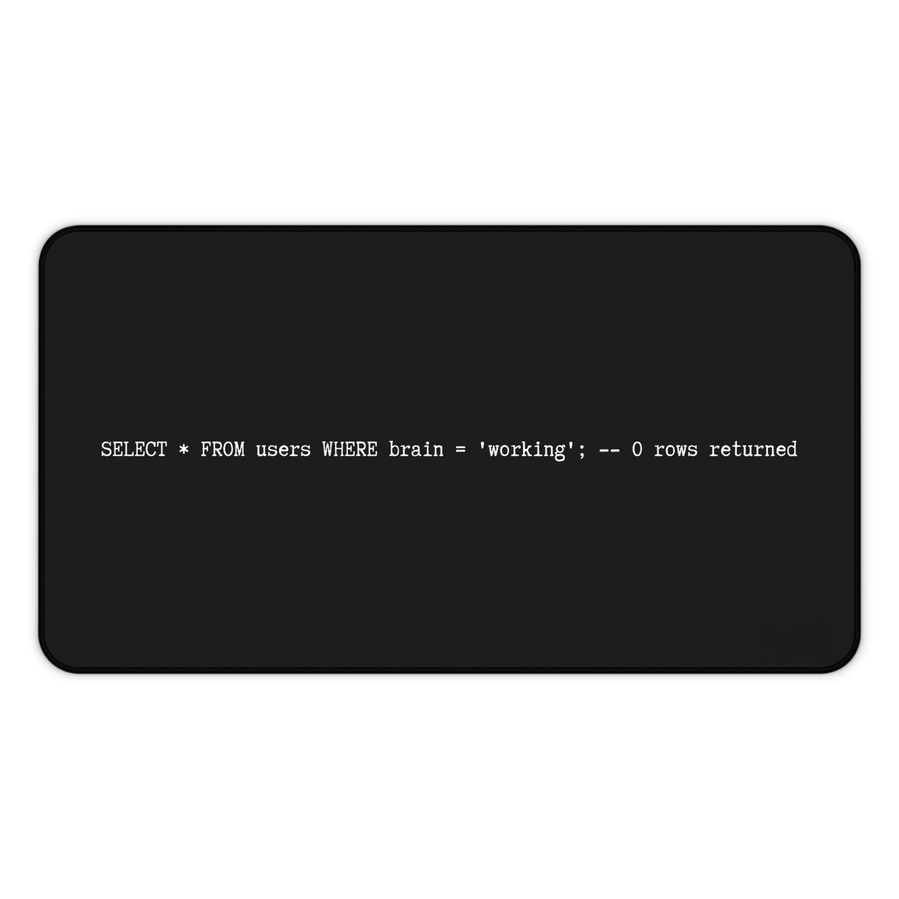 
The "Cognitive Null Set" SQL Query Desk Mat