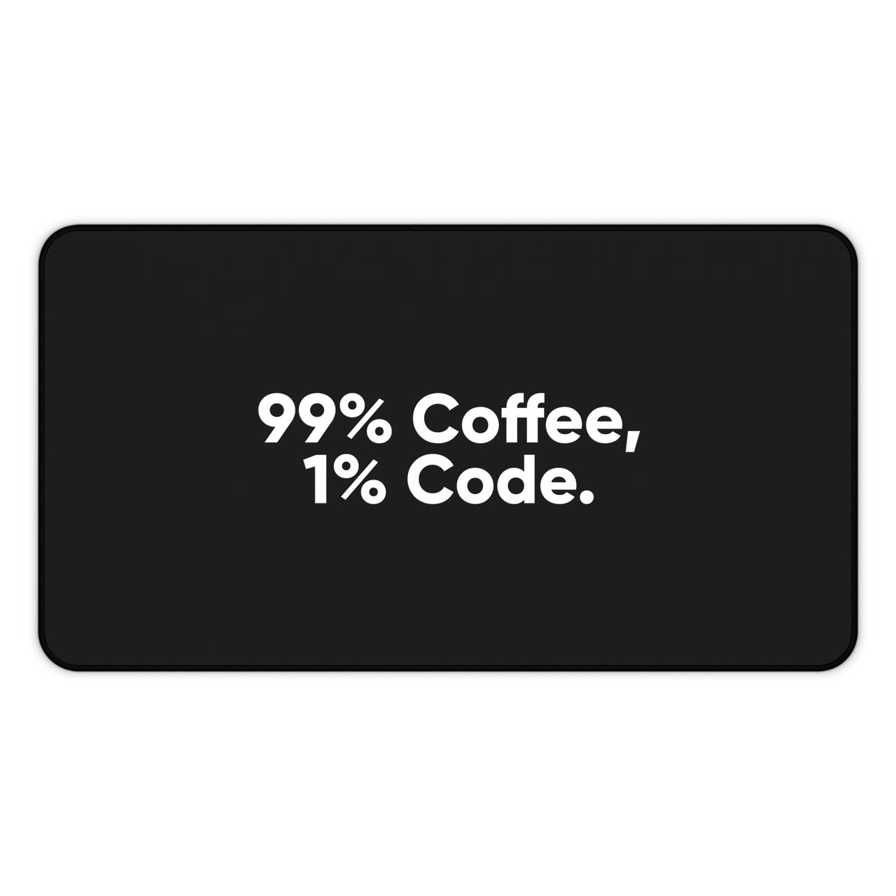 
Alfombrilla de escritorio 99% Café, 1% Código