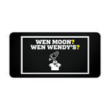 
¿Cuándo la luna? ¿Cuándo el Wendy's? Tapete de escritorio