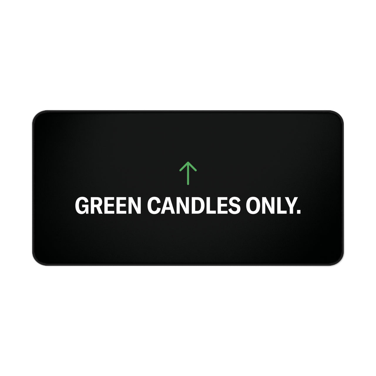 
Green Candles Only Desk Mat