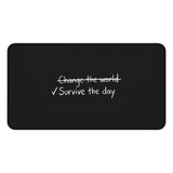 
Survive the Day Desk Mat