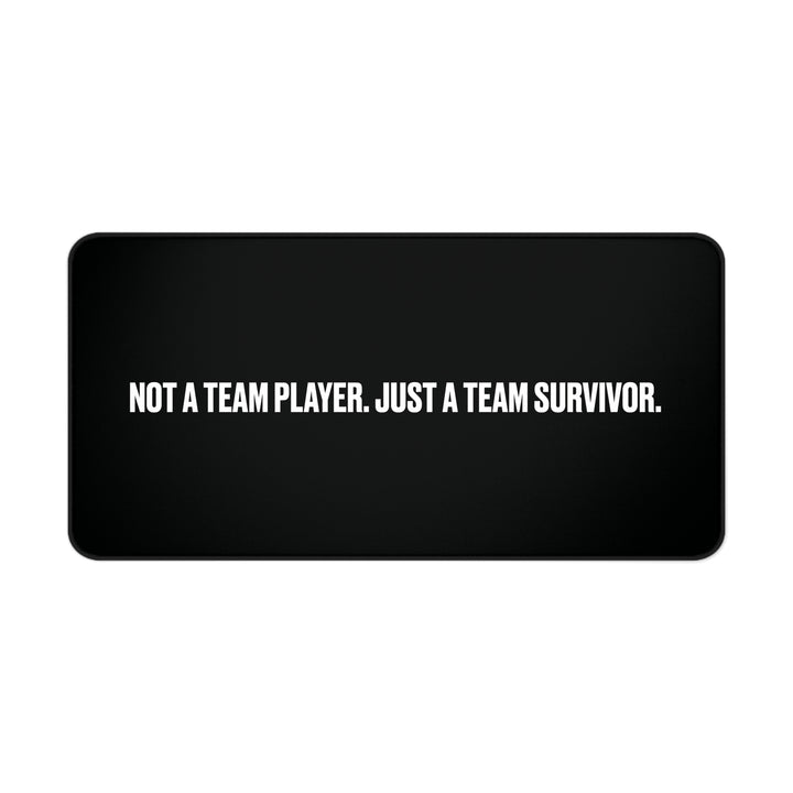 
Alfombrilla de escritorio Team Survivor