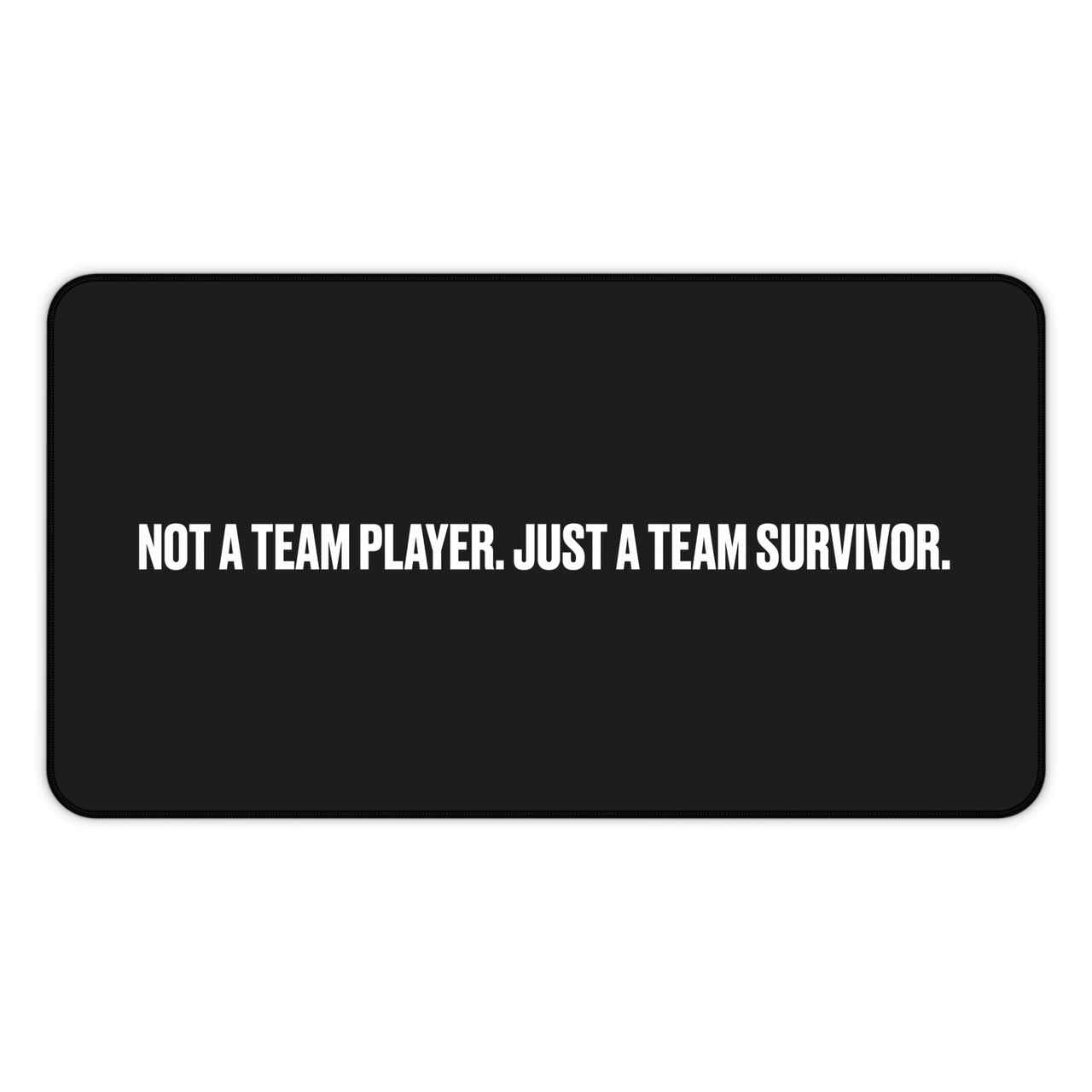 
Team Survivor Desk Mat