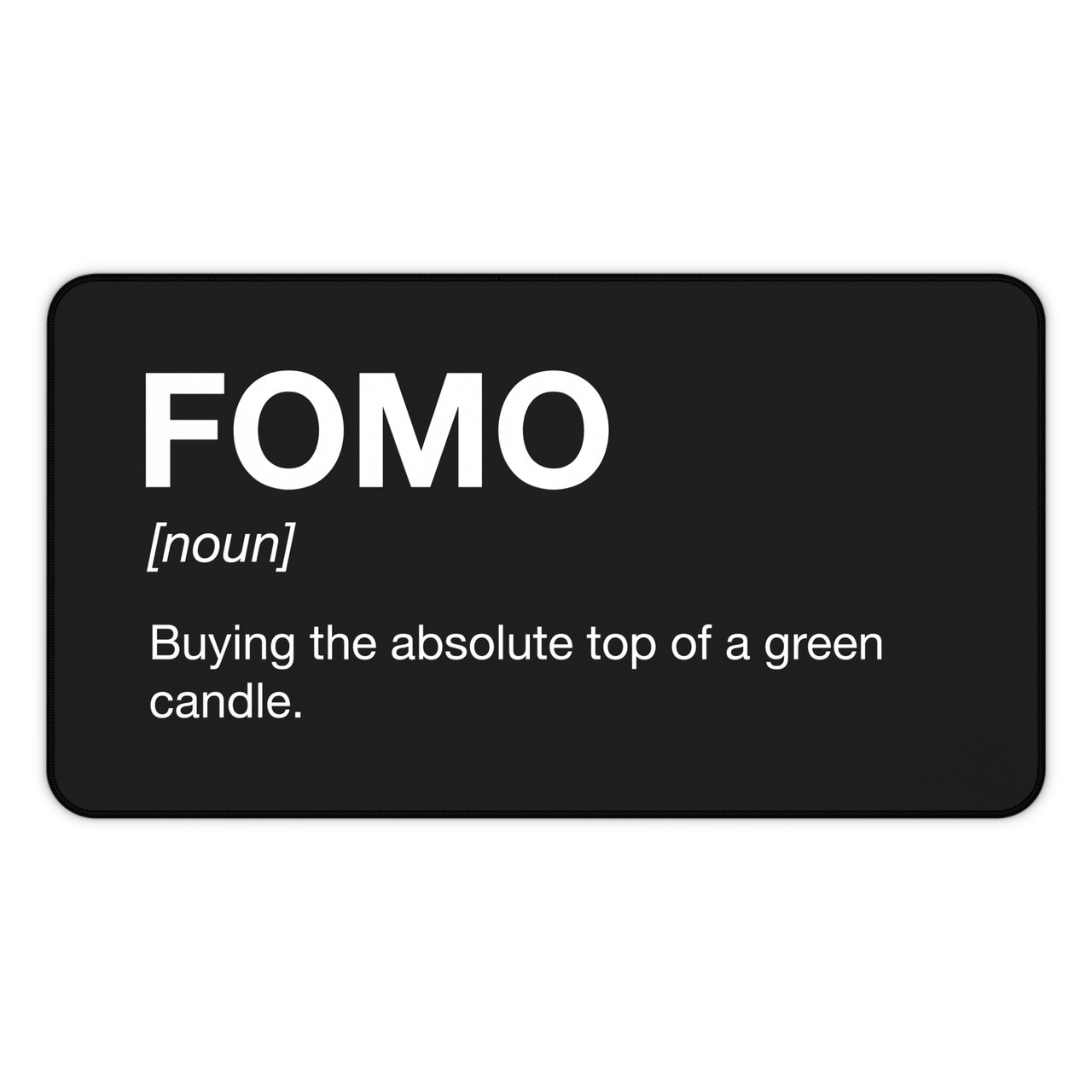 
FOMO Desk Mat