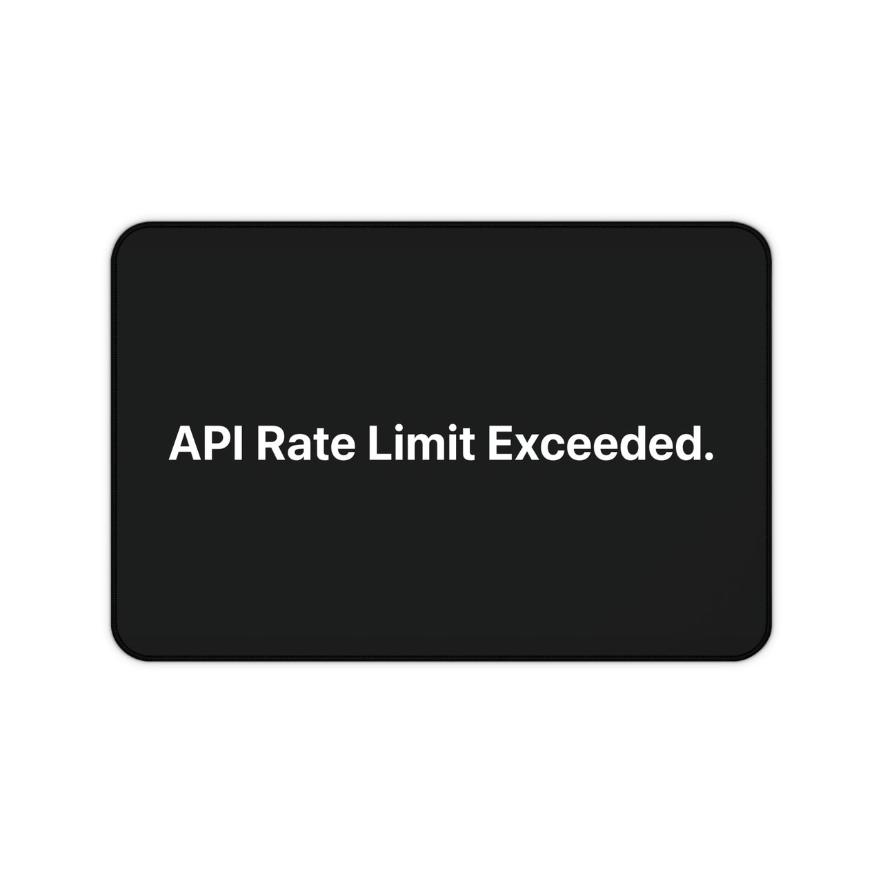 
The "Throttle" Protocol: API Rate Limit Desk Mat