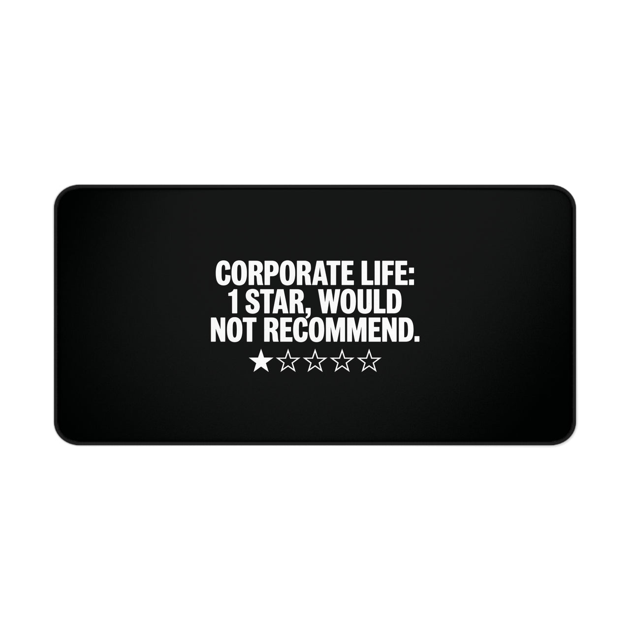 
Corporate Life 1 Star Desk Mat