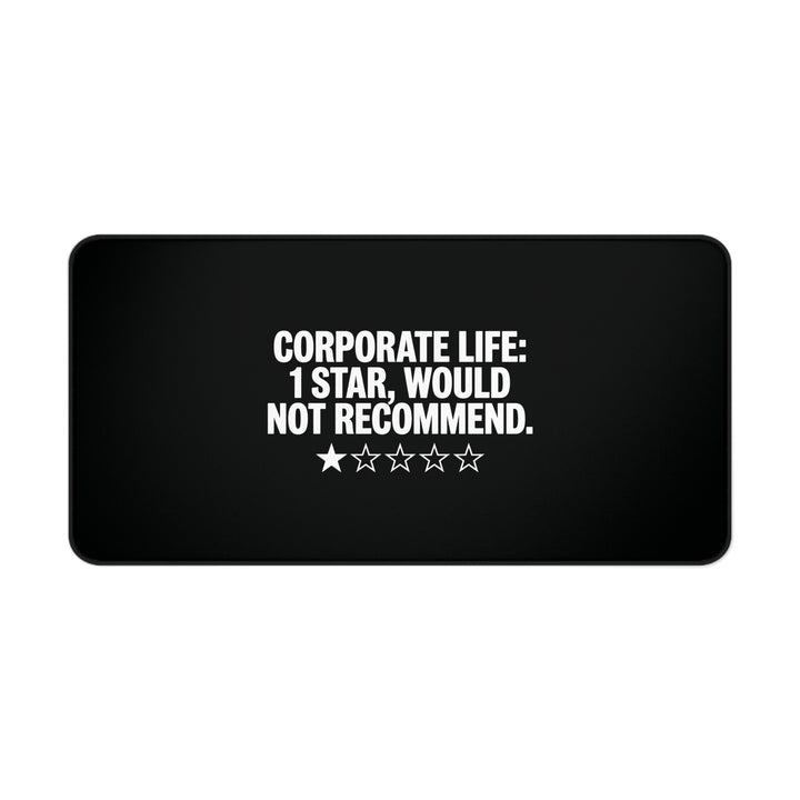 
Alfombrilla de escritorio La vida corporativa 1 estrella