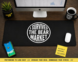 
Bear Market Survivor Desk Mat