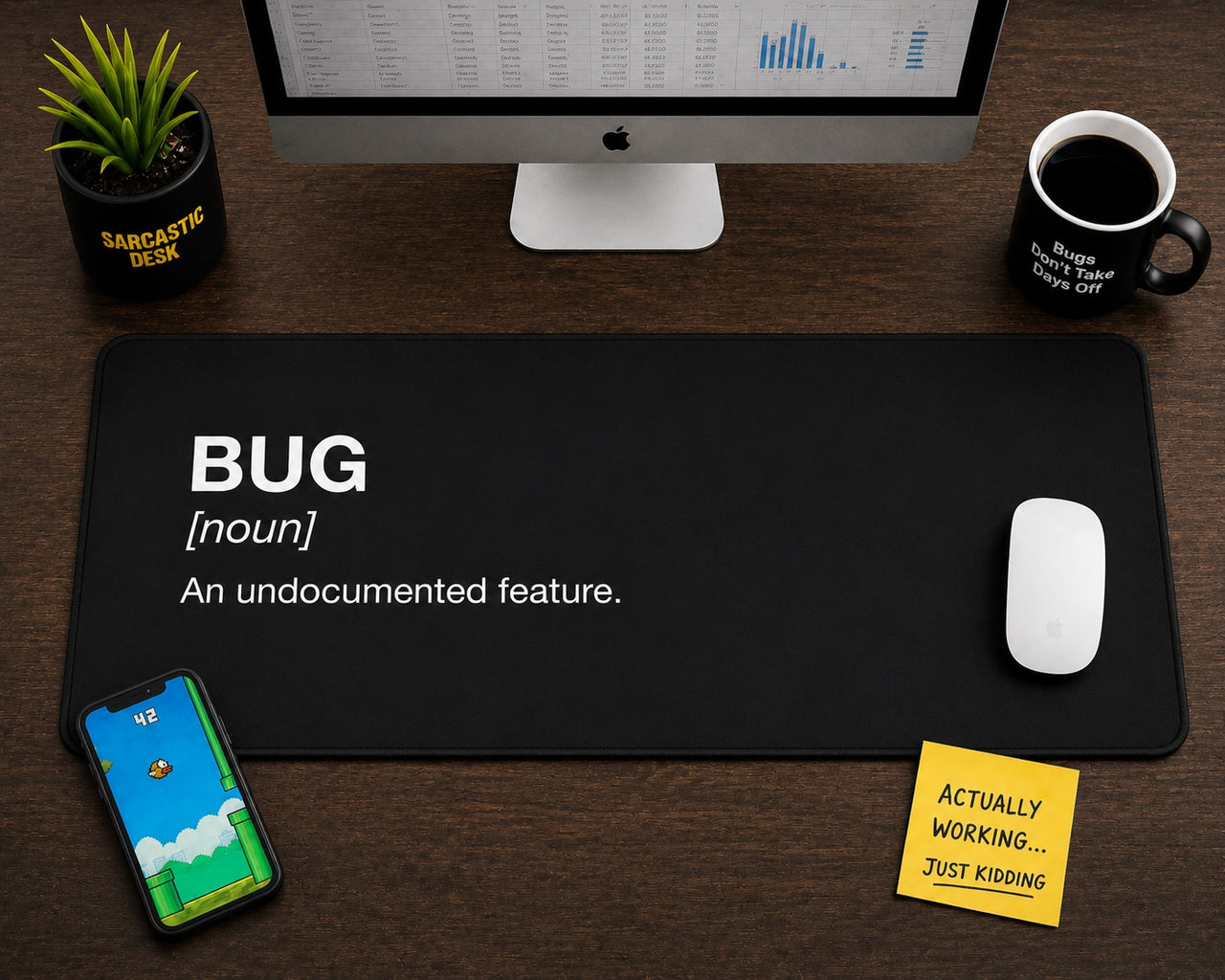 
Bug: An Undocumented Feature Desk Mat
