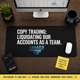 
Copy Trading: Liquidando Nuestras Cuentas Como Equipo Alfombrilla de Escritorio