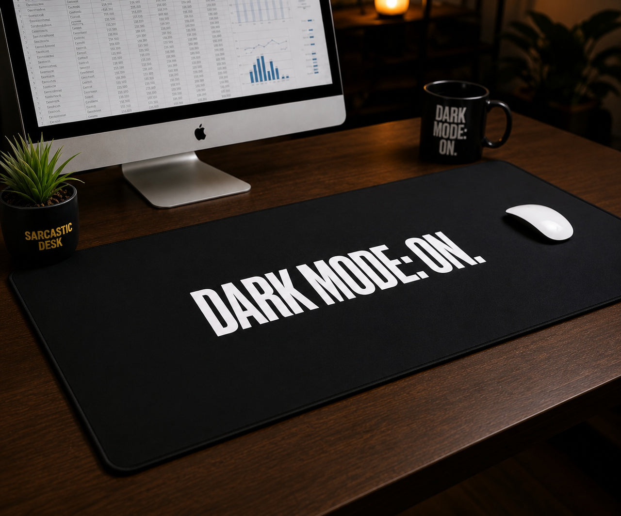 
Dark Mode: On Desk Mat