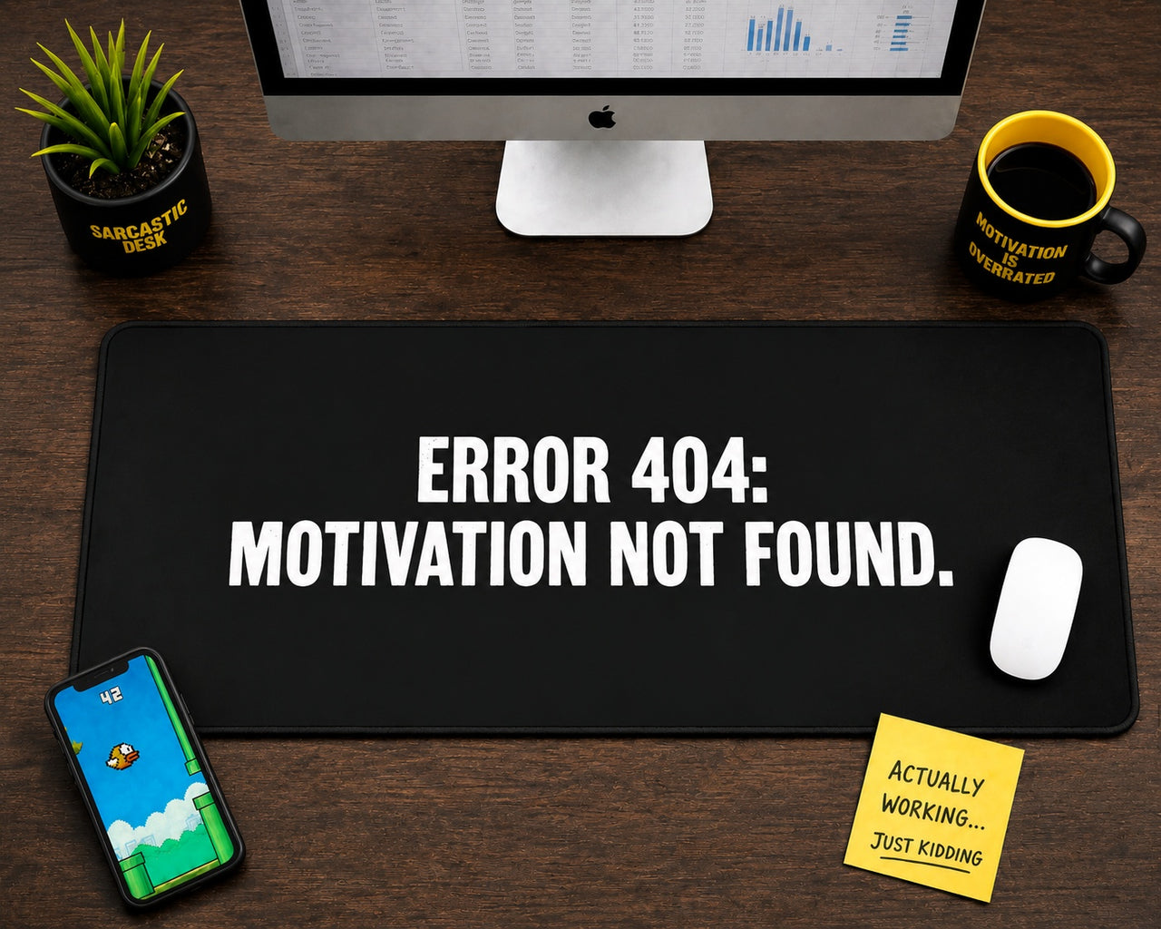 
Error 404 Motivation Not Found Desk Mat