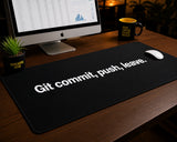 
Git Commit, Push, Leave Desk Mat