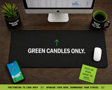 
Green Candles Only Desk Mat