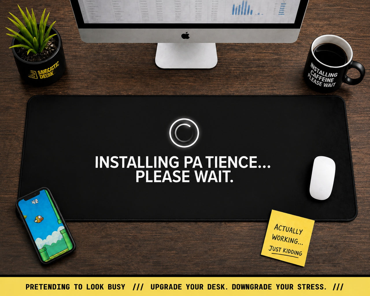 
Installing Patience Desk Mat