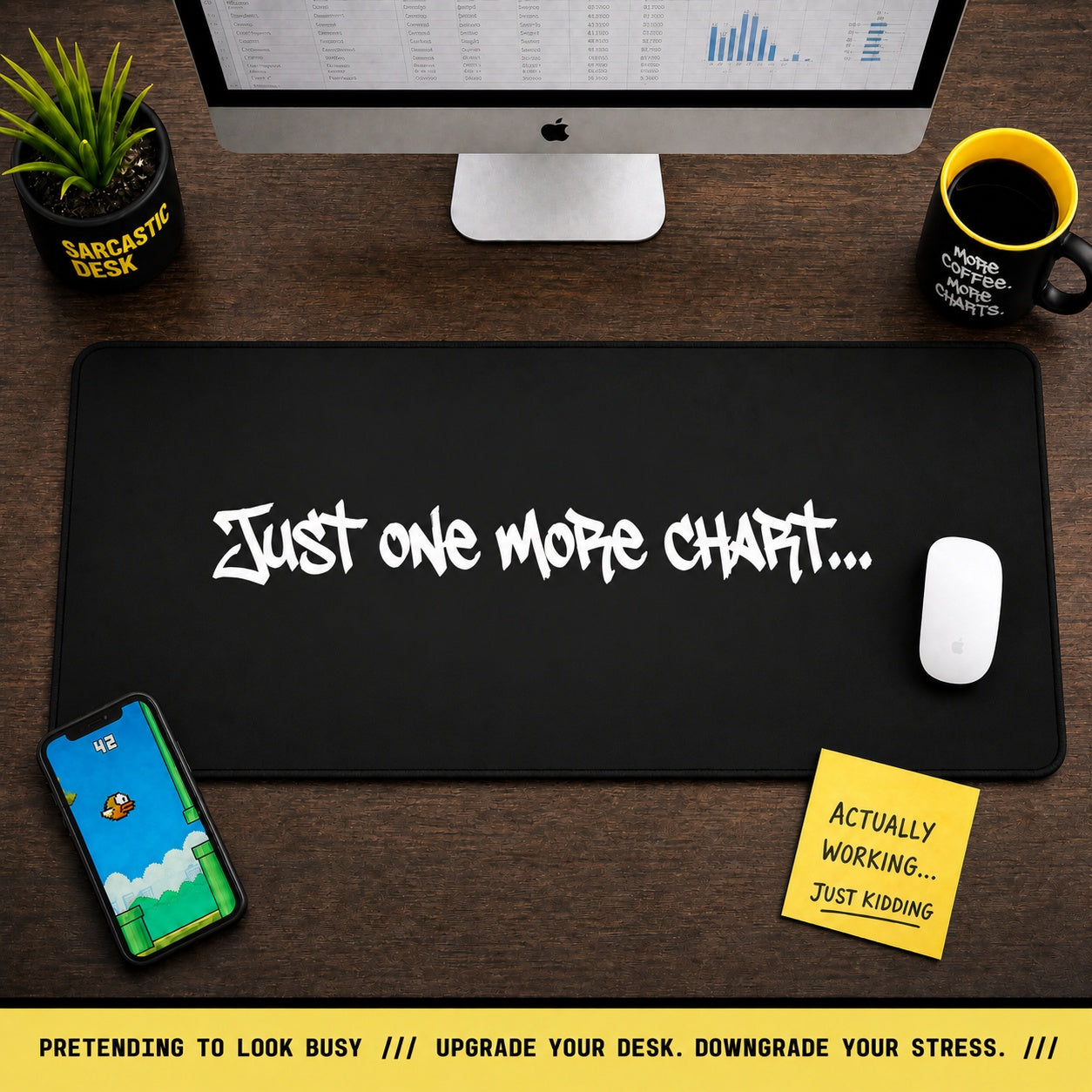 
Just One More Chart Desk Mat