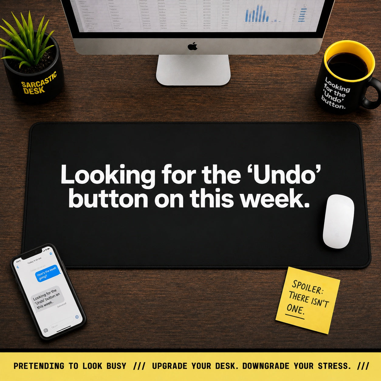 
Looking for the ‘Undo’ Button Desk Mat