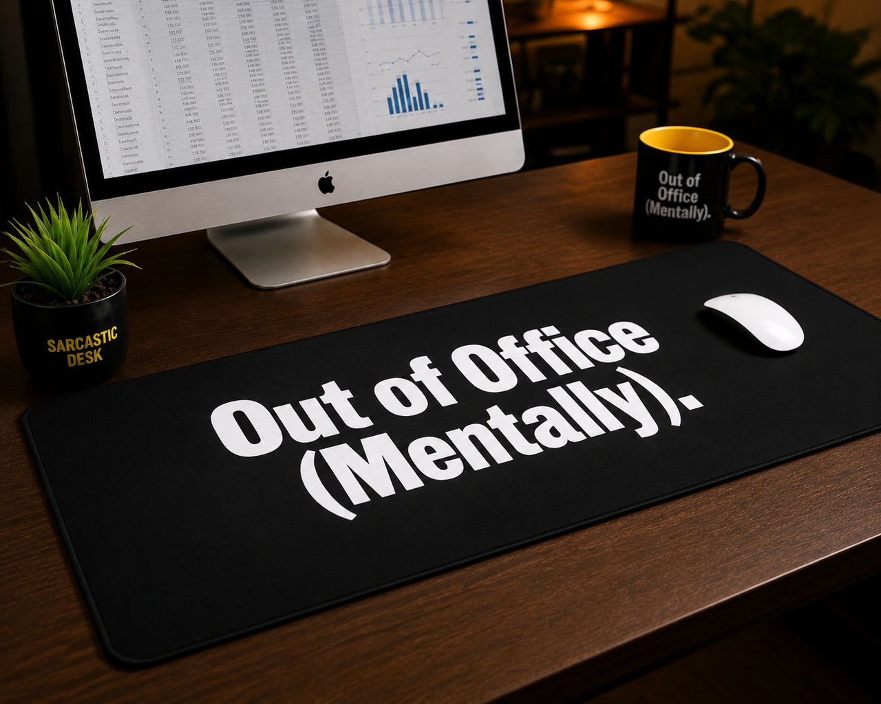 
Out of Office Mentally Desk Mat