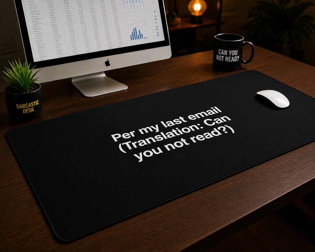 
Per My Last Email Desk Mat