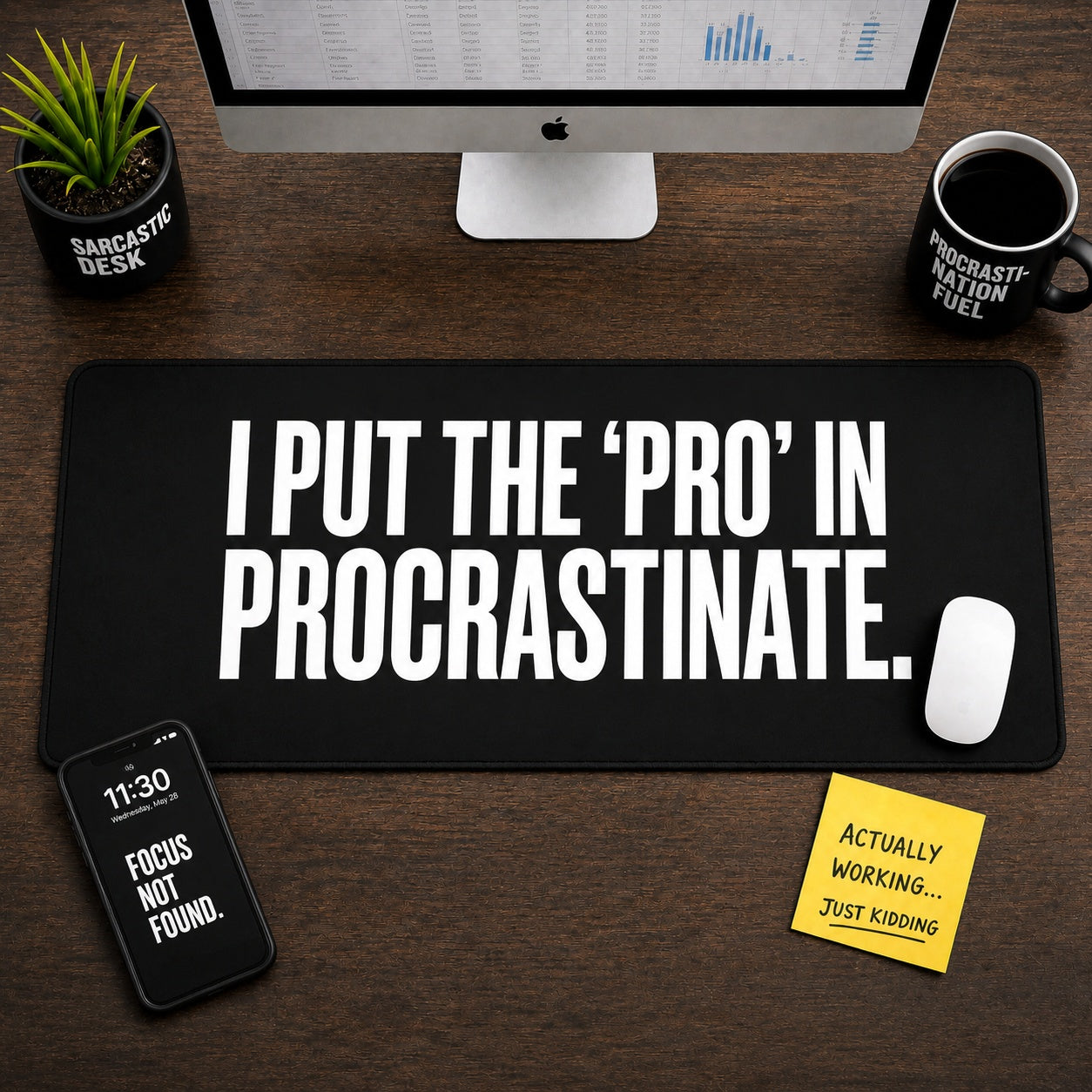 
Pro in Procrastinate Desk Mat