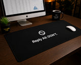 
Reply All: Don’t Desk Mat