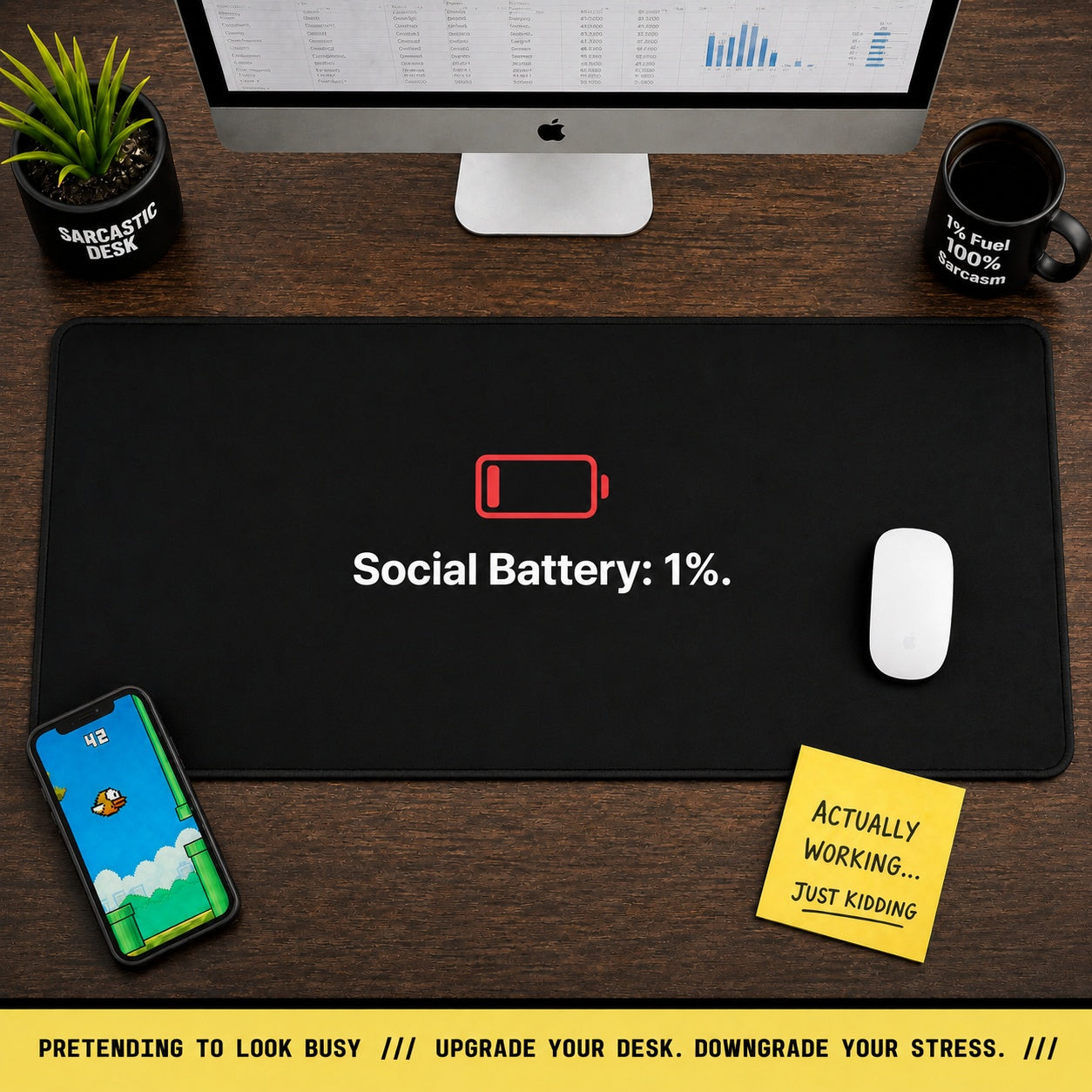 
Social Battery 1% Desk Mat