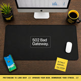 
The "502 Bad Gateway" Communication Blackout Mat