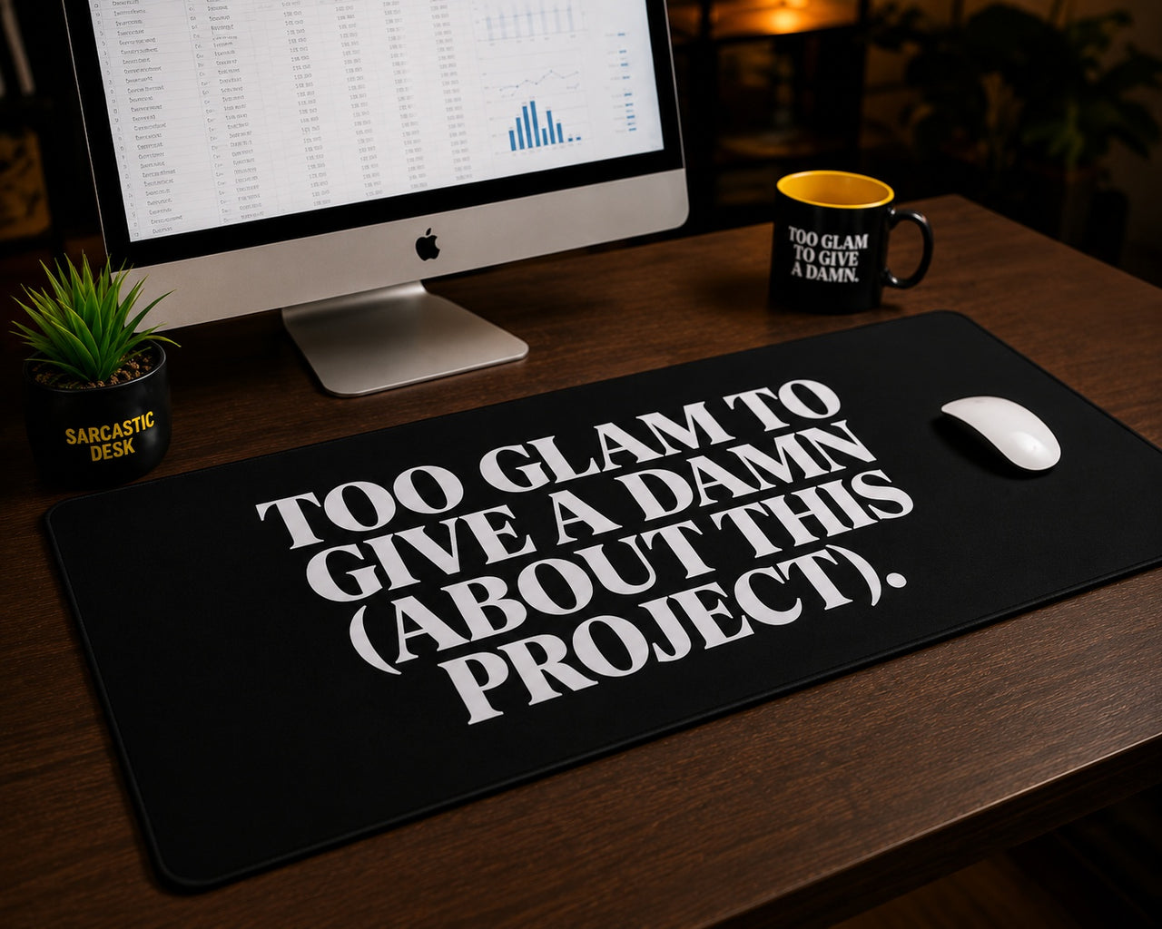 
Too Glam to Give a Damn Desk Mat